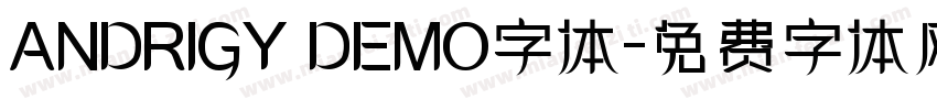 ANDRIGY DEMO字体字体转换